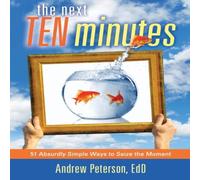 Andrew Peterson Next Ten Minutes: 51 Absurdly Simple Ways to Seize the Moment Andrew Peterson Multicolor