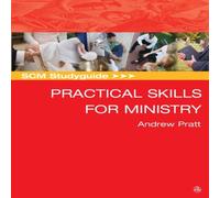 Andrew Pratt SCM Studyguide: Practical Skills for Ministry Paperback Book Andrew Pratt Multicolor