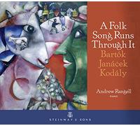 Andrew Rangell – A Folk Song Runs Through – Steinway