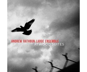 Andrew Rathbun - The Atwood Suites [New CD]
