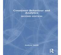 Andrew Smith Consumer Behaviour & Analytics Hardcover Book Andrew Smith Multicolor