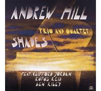 Andrew Trio Hill & Quart - Shades-''