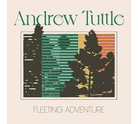 Andrew Tuttle - Fleeting Adventure [VINYL]