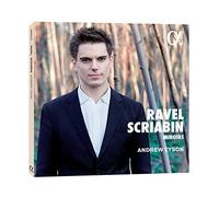 Andrew Tyson - Ravel & Scriabin - Miroirs