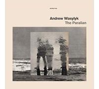 Andrew Wasylyk - The Paralian [VINYL]