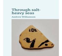 Andrew Williamson Through salt-heavy seas Paperback Book Andrew Williamson Multicolor