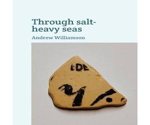 Andrew Williamson Through salt-heavy seas Paperback Book Andrew Williamson Multicolor