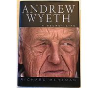 Andrew Wyeth: A Secret Life