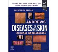 Andrews' Diseases of the Skin: Clinical Dermatology