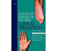 Andrew's Diseases of the Skin: Clinical Dermatology