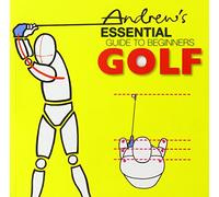 Andrew's Essential Guide to Beginners Golf