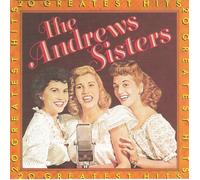 Andrews Sisters - 20 greatest hits