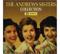 Andrews Sisters - The Collection