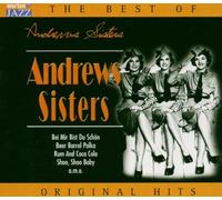 Andrews Sisters, the - The Best Of