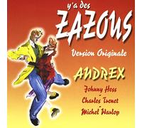 Andrex - Y'a Des Zazous V.O.