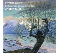 Andrey Gugnin - Grieg: Holberg Suite, Ballade & Lyric Pieces