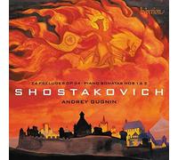 Andrey Gugnin - Shostakovich: Preludes & Piano Sonatas
