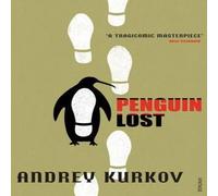 Andrey Kurkov Penguin Lost Paperback Book Andrey Kurkov Multicolor