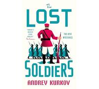 Andrey Kurkov The Lost Soldiers Hardback Book Andrey Kurkov Multicolor