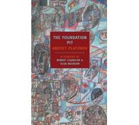 Andrey Platonov The Foundation Pit (Paperback) (US IMPORT)