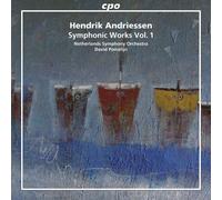 Andriessen: Symphonic Works (Symphonic Works Vol.1) (David Porcelijn, Netherlands Symphony Orchestra) (CPO: 777721-2) by Netherlands Symphony Orchestra