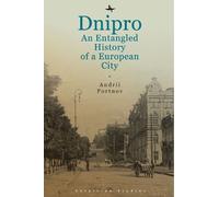 Andrii Portnov Dnipro (Hardback) Ukrainian Studies (US IMPORT)