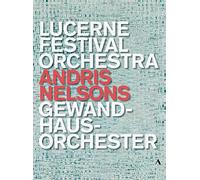 Nelsons - Andris Nelsons - Lucerne Festival Orchestra / Gewandhausorchester [4DVD] (No English version)