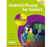 Android Phones for Seniors in easy steps