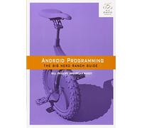 Android Programming: The Big Nerd Ranch Guide