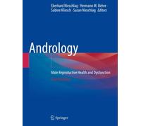 Andrology : Male Reproductive Health and Dysfunction