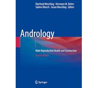 Andrology: Male Reproductive Health and Dysfunction