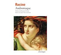 Andromaque (Folio classique - Prescriptions)
