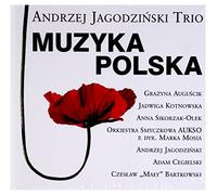 Andrzej Jagodziński Trio - Andrzej JagodziĹ ski Trio: Muzyka Polska [CD]