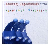 Andrzej Jagodziński Trio - Andrzej JagodziĹ ski Trio: OpowieĹ ci Wigilijne [CD]