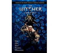Andrzej Sapkowski's The Witcher: A Grain Of Truth | Hardback | Dark Horse | Sapokowski, Andrzej; Rembis, Jacek & Scharf, Jonas