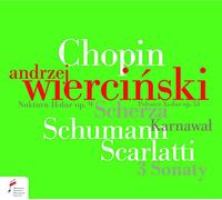 Andrzej Wiercinski - Chopin, Schumann & Scarlatti