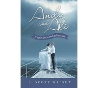 Andy and Ali: A love story and adventure