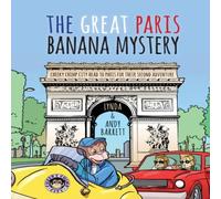 Andy Barrett Cheeky Chimp City - The Great Paris Banana Mystery Book Andy Barrett Multicolor