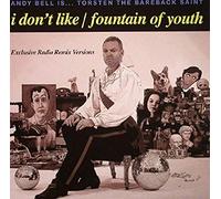 Andy Bell - I Don't Like / Fountain Of