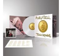 Andy Bell - Ten Crowns (White Vinyl) [VINYL]