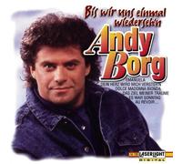 Andy Borg - Bis Wir Uns Einwalwieberseh'N