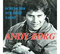 Andy Borg - Schenk mir nur diese Nacht (1989) / Vinyl single [Vinyl-Single 7'']