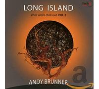 Andy Brunner - Long Island - After Work Chillout Vol 1