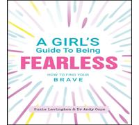 Andy Cope A Girl's Guide to Being Fearless Paperback Book Andy Cope Multicolor