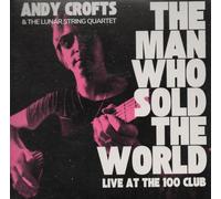 Andy Crofts - The Man Who Sold The World [7" VINYL]