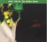Andy Emler For better times (CD) Album