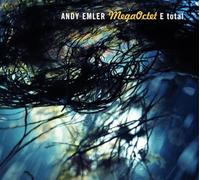 Andy Emler MegaOctet - E Total