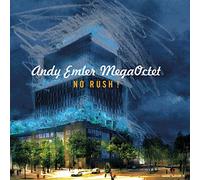 Andy Emler MegaOctet - No Rush!