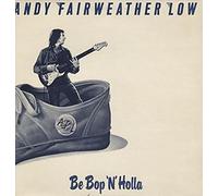Andy Fairweather-Low - be bop 'n' holla LP