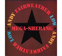 Andy Fairweather Low - Mega-Shebang